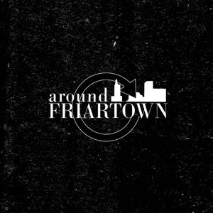 Around Friartown on CoxHub