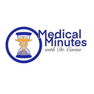 Medical Minutes with Dr Carisa