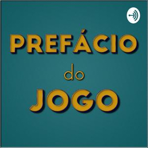 Prefácio do Jogo - com Ricardo Barroso e Rúben Lourenço