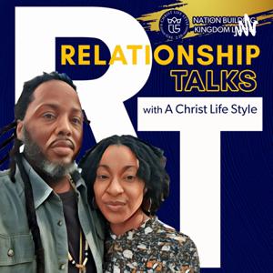 Relationship Talks with A Christ Life Style