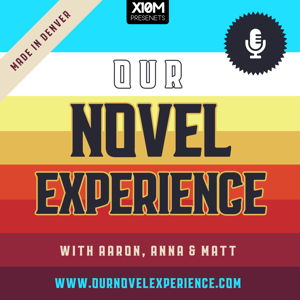 Our Novel Experience