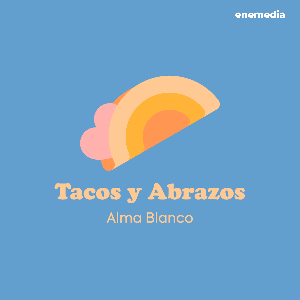 Tacos y Abrazos