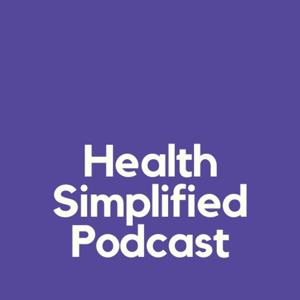 Health Simplified Podcast