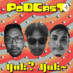 YakYuk Podcast