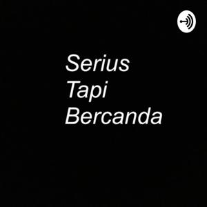 Serius tapi bercanda