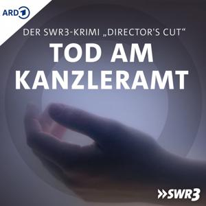 SWR3-Krimi: Tod am Kanzleramt (Director’s Cut) by Klaus Sturm