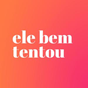 Ele Bem Tentou