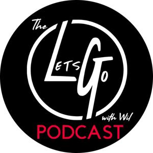 The Lets Go with Wil Podcast