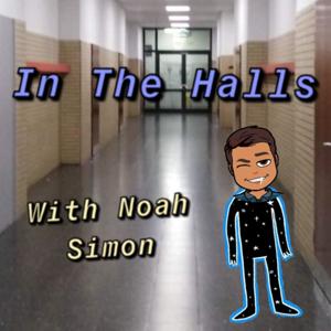 In The Halls with Noah Simon