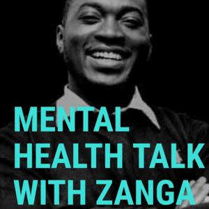 Mental Health Talk with Zanga