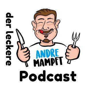 Andre mampft. Der leckere Podcast für deine Ohren.