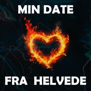 Min date fra helvede