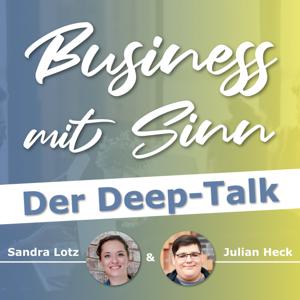 Business mit Sinn – Der Deep-Talk