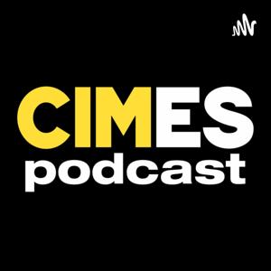 CIMES podcast