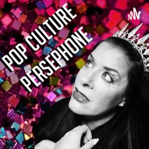 Pop Culture Persephone