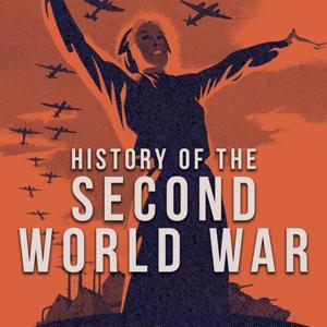 History of the Second World War by Wesley Livesay