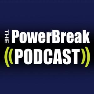 The PowerBreak Podcast