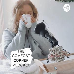 THE COMFORT CORNER PODCAST