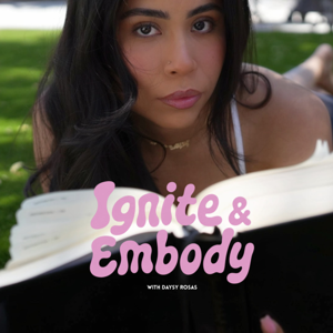 Ignite & Embody