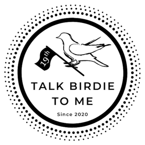 Talk Birdie To Me