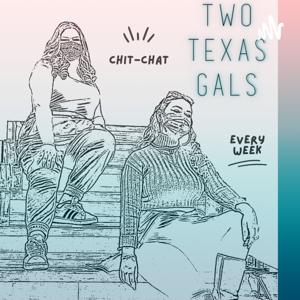Two Texas Gals