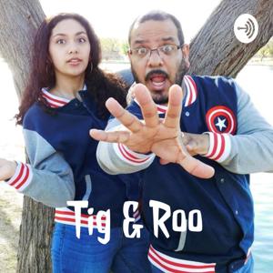 Tig & Roo