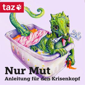 Nur Mut – Anleitung für den Krisenkopf (taz)