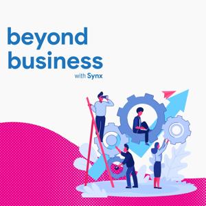 Beyond Business with Synx