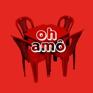Oh, Amô