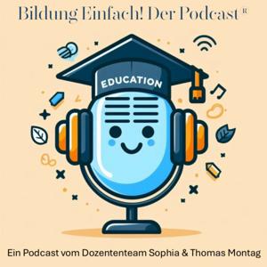 Bildung Einfach! Der Podcast®