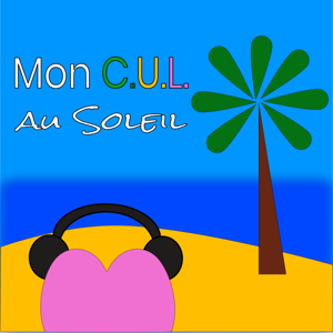 Mon C.U.L. au Soleil