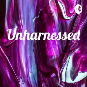 Unharnessed