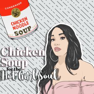 Chicken Soup for the Hot Girl Soul