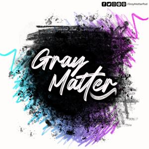 Gray Matter