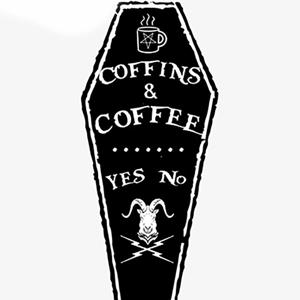 Coffins & Coffee