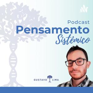 Pensamento Sistêmico I Gustavo Lima