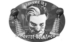 Johnnie 13's Monster Rock Show