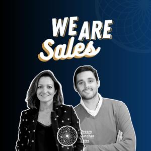 WeAreSales, le podcast de la vente créé par des commerciaux pour des commerciaux by WeAreSales