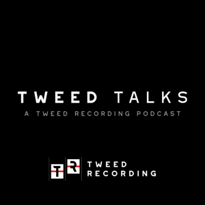 Tweed Talks