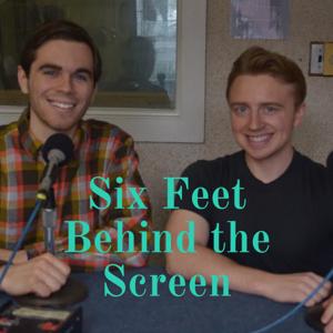 Six Feet Behind the Screen