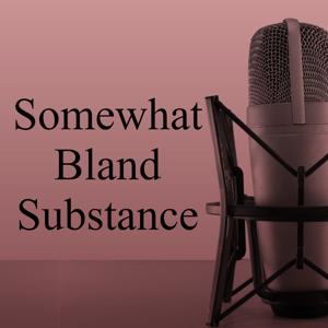 Somewhat Bland Substance