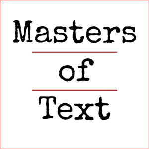 Masters of Text