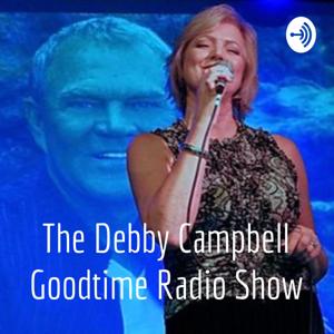 OPTY Radio Presents : The All New : Debby Campbell Goodtime Radio Show Coming Soon