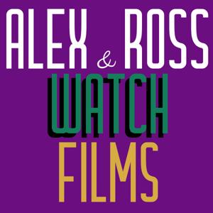 Alex and Ross Watch Films