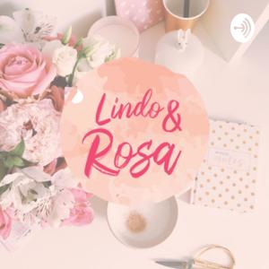 Lindo & Rosa