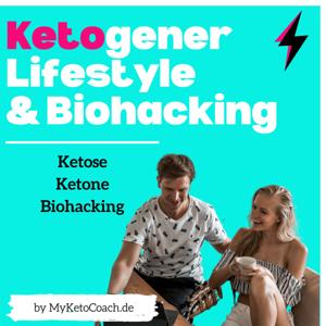 Ketogener Lifestyle und Biohacking mit MyKetoCoach.de by Andreas Ullrich a.k.a MyKetoCoach