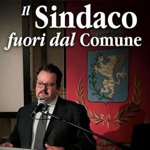 Il Sindaco fuori dal Comune.