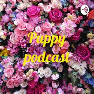 Puppy podcast