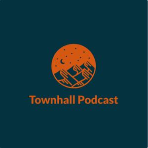 The Townhall Podcast