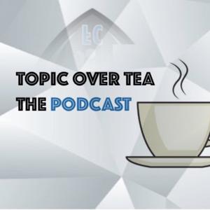 Topic Over Tea